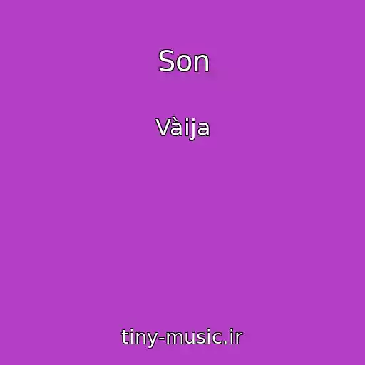 کاور آهنگ Son از Vàija