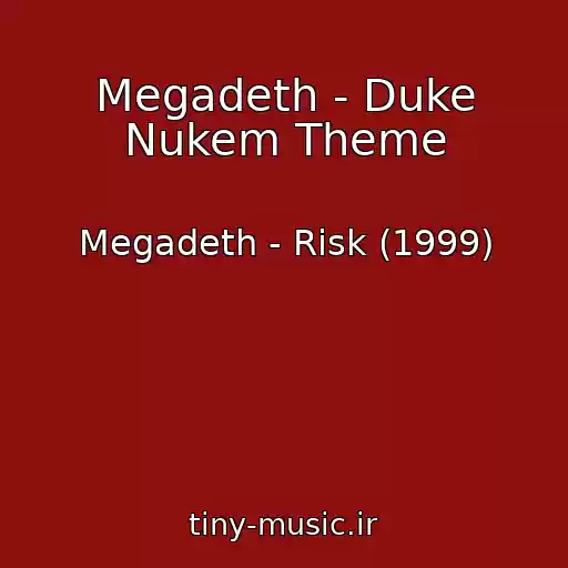 کاور آهنگ Megadeth - Duke Nukem Theme از Megadeth - Risk (1999)