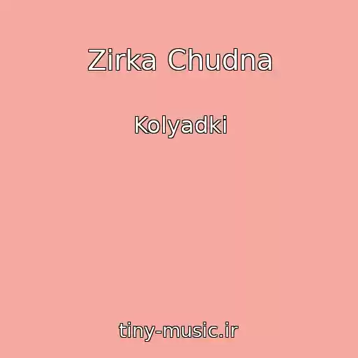 کاور آهنگ Zіrka Chudna از Kolyadki