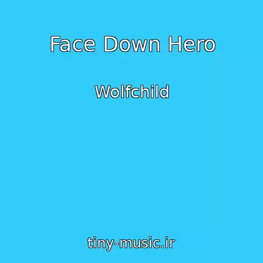 کاور آهنگ Face Down Hero از Wolfchild