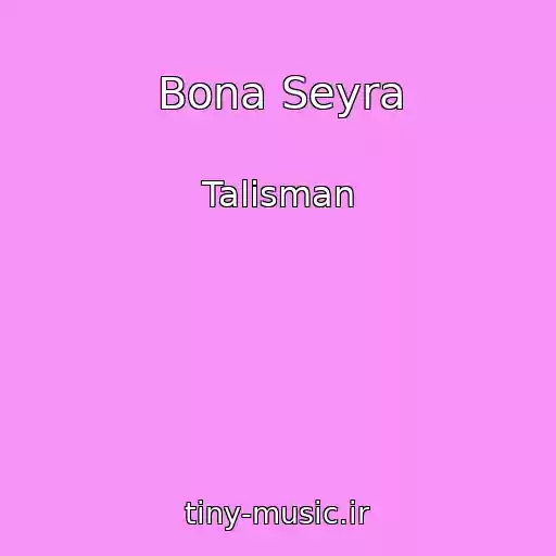 کاور آهنگ Bona Seyra از Talіsman