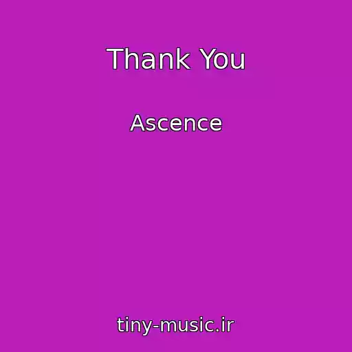 کاور آهنگ Thank You از Ascence
