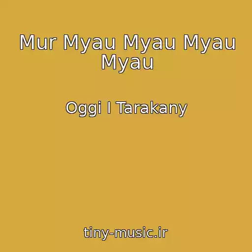 کاور آهنگ Mur Myau Myau Myau Myau از Oggi I Tarakany