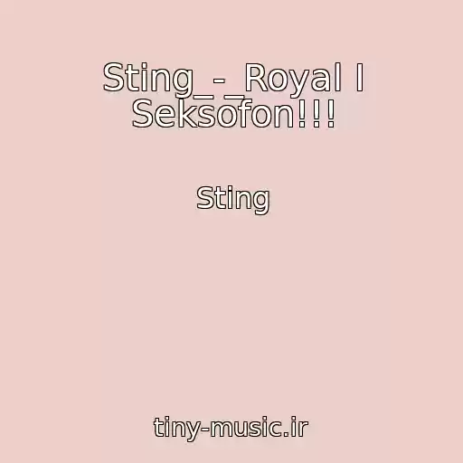کاور آهنگ Sting_-_Royal I Seksofon!!! از Sting