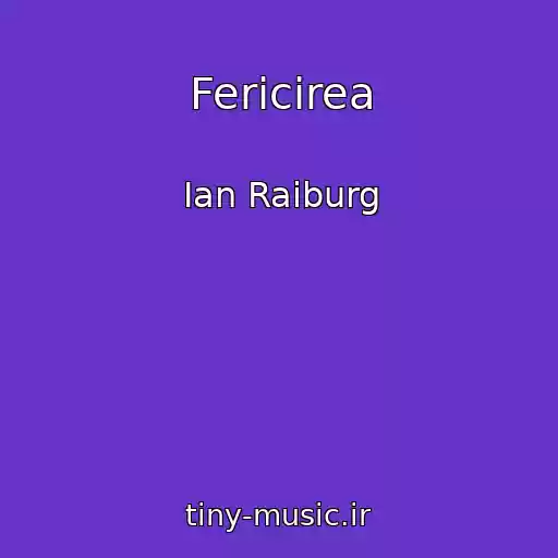کاور آهنگ Fericirea از Ian Raiburg