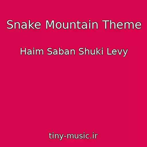 کاور آهنگ Snake Mountain Theme از Haim Saban Shuki Levy