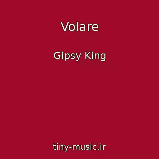 کاور آهنگ Volare از Gipsy King