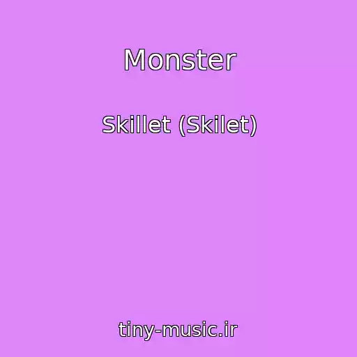 کاور آهنگ Monster از Skillet (Skilet)