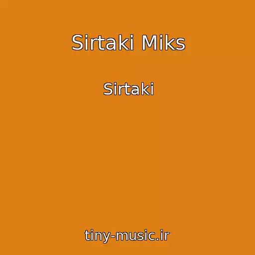 کاور آهنگ Sirtaki Miks از Sirtaki