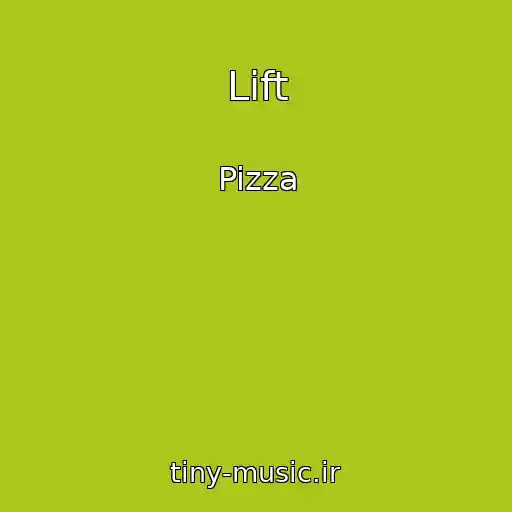 کاور آهنگ Lift از Pizza