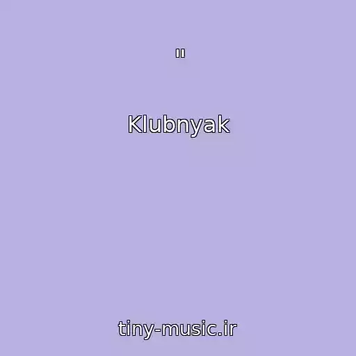 کاور آهنگ " از Klubnyak