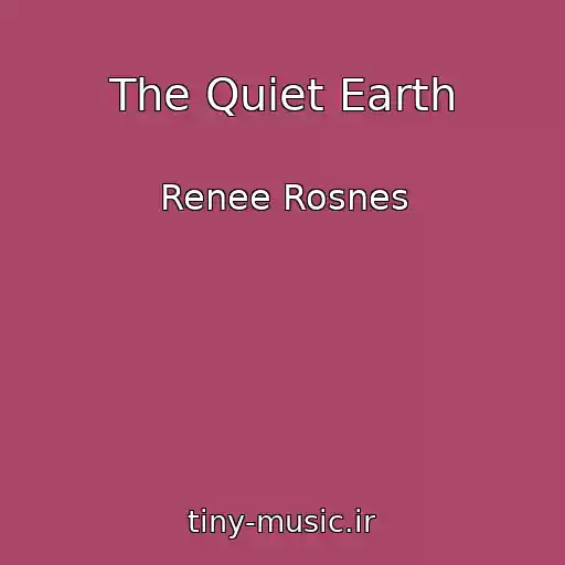 کاور آهنگ The Quiet Earth از Renee Rosnes