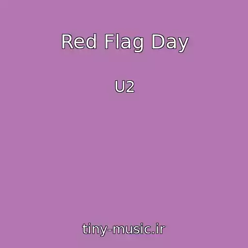 کاور آهنگ Red Flag Day از U2