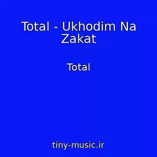 کاور آهنگ Total - Ukhodim Na Zakat از Total