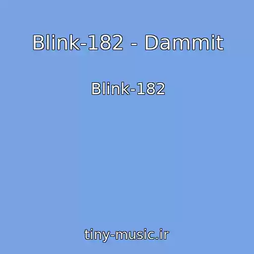 کاور آهنگ Blink-182 - Dammit از Blink-182