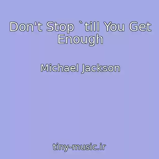 کاور آهنگ Don't Stop `till You Get Enough از Michael Jackson