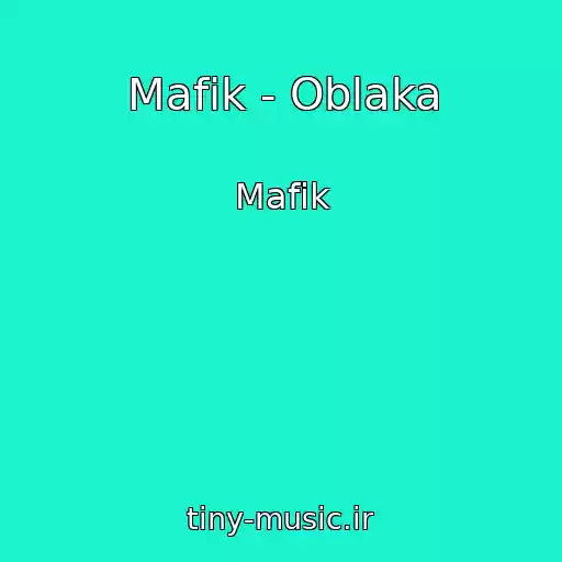کاور آهنگ Mafik - Oblaka از Mafik