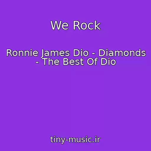 کاور آهنگ We Rock از Ronnie James Dio - Diamonds - The Best Of Dio