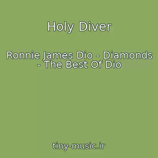 کاور آهنگ Holy Diver از Ronnie James Dio - Diamonds - The Best Of Dio
