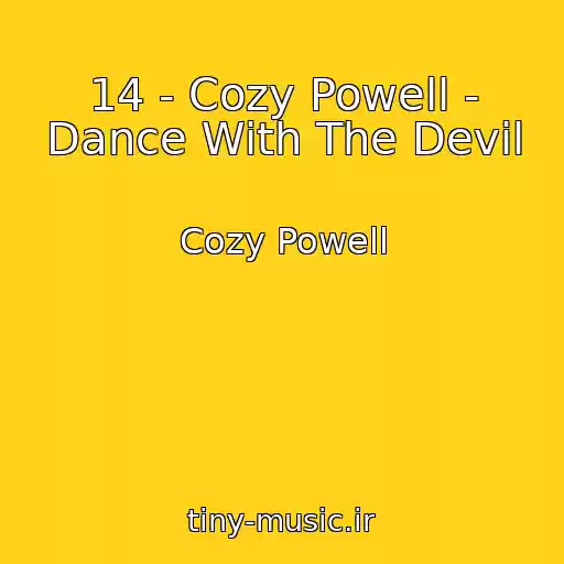 کاور آهنگ 14 - Cozy Powell - Dance With The Devil از Cozy Powell