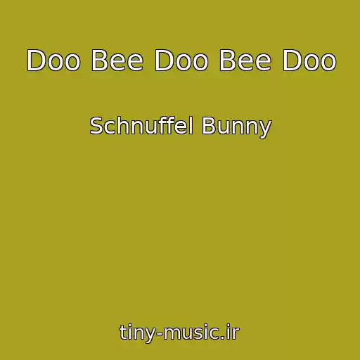 کاور آهنگ Doo Bee Doo Bee Doo از Schnuffel Bunny