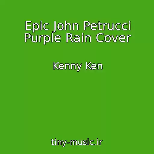 کاور آهنگ Epic John Petrucci Purple Rain Cover از Kenny Ken