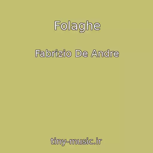 کاور آهنگ Folaghe از Fabrizio De Andre