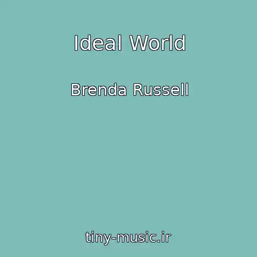 کاور آهنگ Ideal World از Brenda Russell