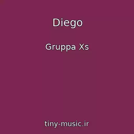 کاور آهنگ Diego از Gruppa Xs