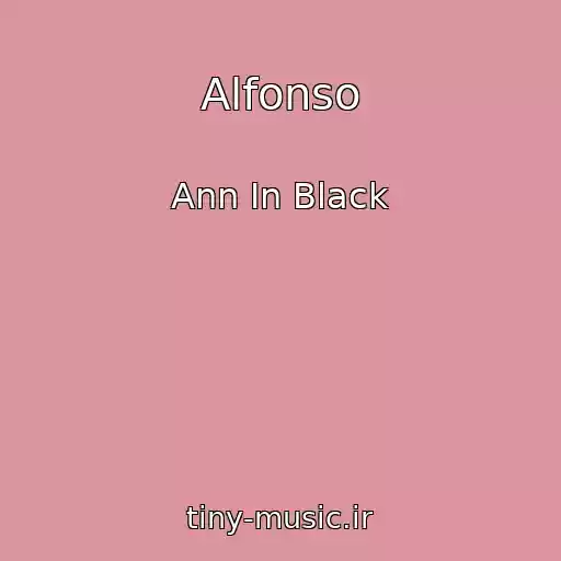 کاور آهنگ Alfonso از Ann In Black