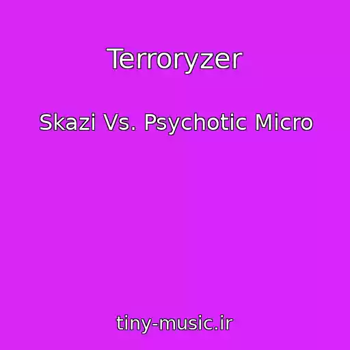 کاور آهنگ Terroryzer از Skazi Vs. Psychotic Micro