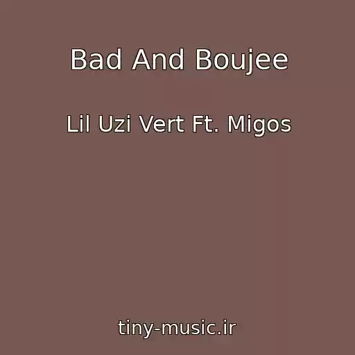 کاور آهنگ Bad And Boujee از Lil Uzi Vert Ft. Migos