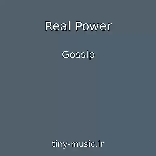 کاور آهنگ Real Power از Gossip