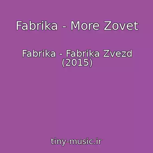 کاور آهنگ Fabrika - More Zovet از Fabrika - Fabrika Zvezd (2015)