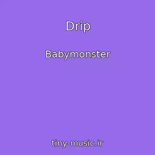 کاور آهنگ Drip از Babymonster