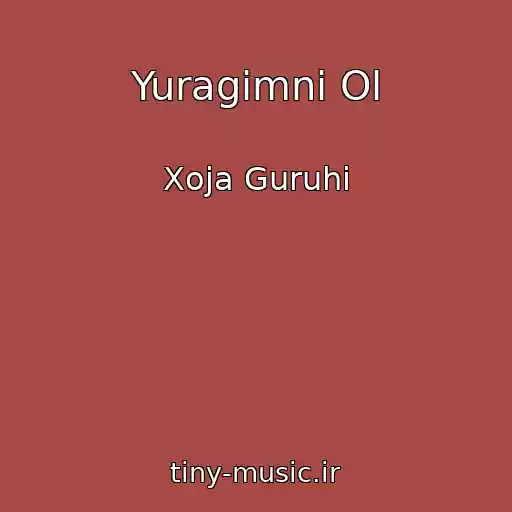 کاور آهنگ Yuragimni Ol از Xoja Guruhi