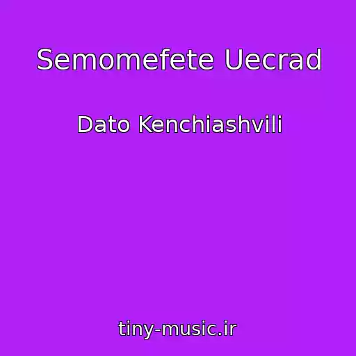 کاور آهنگ Semomefete Uecrad از Dato Kenchiashvili