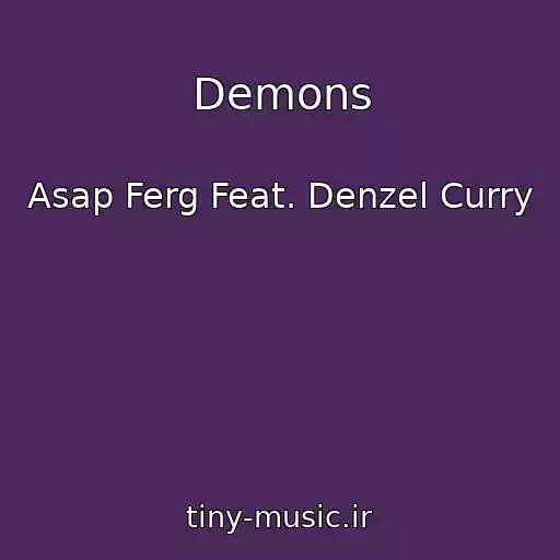 کاور آهنگ Demons از Asap Ferg Feat. Denzel Curry