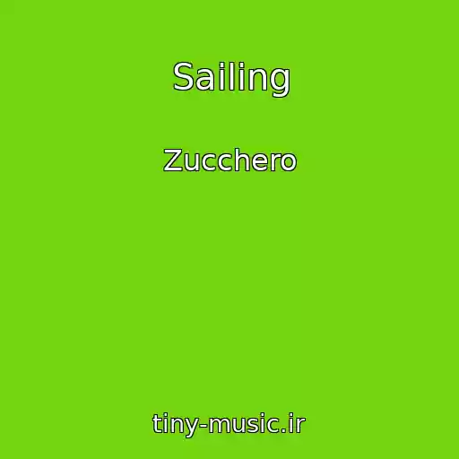 کاور آهنگ Sailing از Zucchero