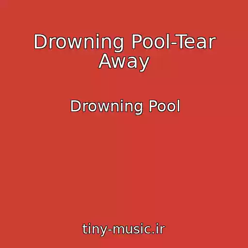 کاور آهنگ Drowning Pool-Tear Away از Drowning Pool