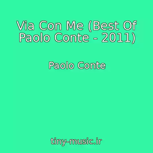 کاور آهنگ Via Con Me (Best Of Paolo Conte - 2011) از Paolo Conte
