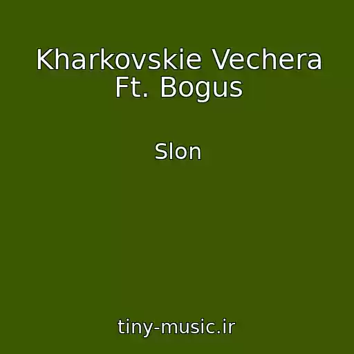 کاور آهنگ Kharkovskie Vechera Ft. Bogus از Slon