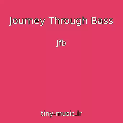 کاور آهنگ Journey Through Bass از Jfb