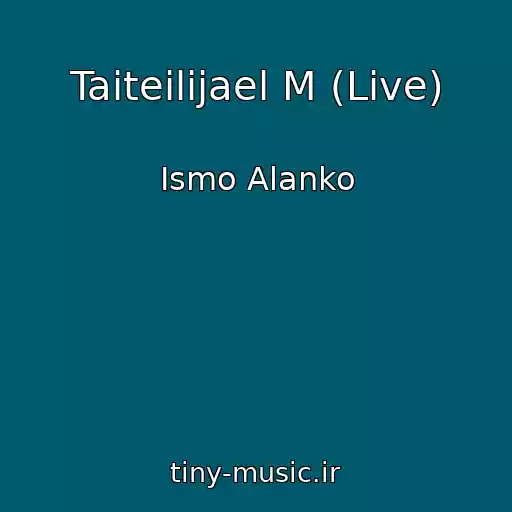 کاور آهنگ Taiteilijael M (Live) از Ismo Alanko