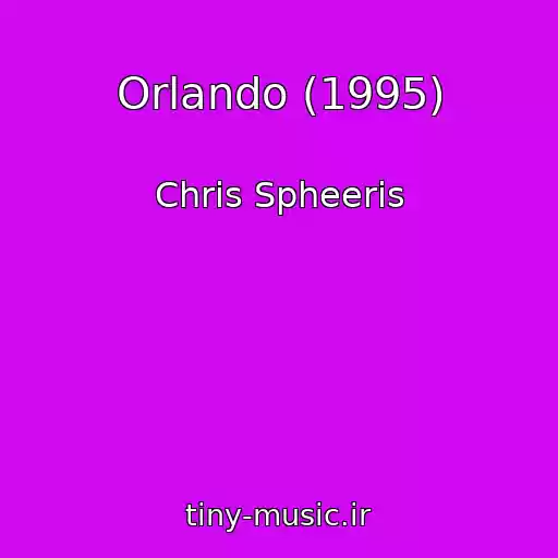کاور آهنگ Orlando (1995) از Chris Spheeris