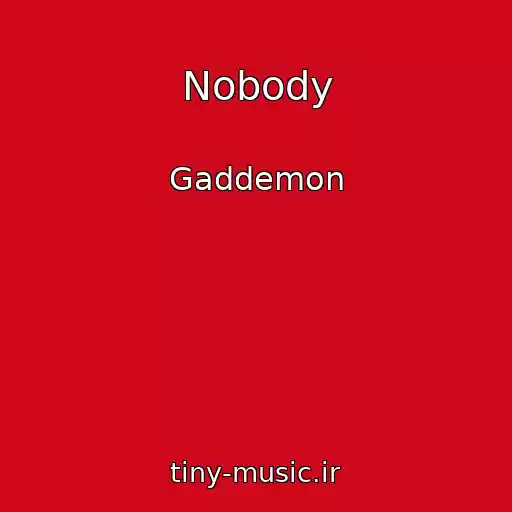 کاور آهنگ Nobody از Gaddemon