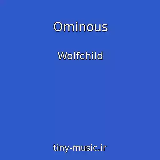 کاور آهنگ Ominous از Wolfchild