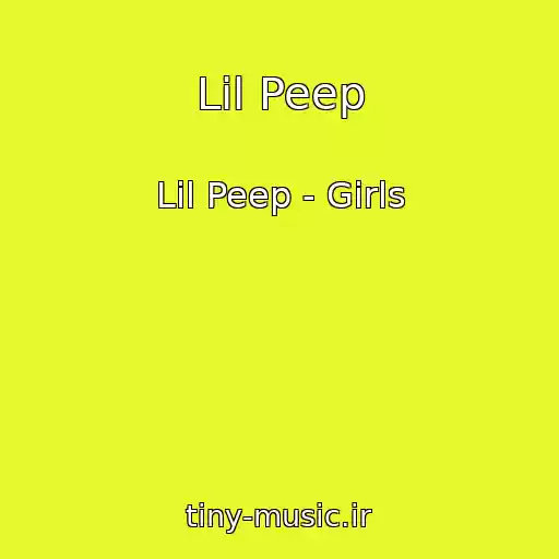 کاور آهنگ Lil Peep از Lil Peep - Girls