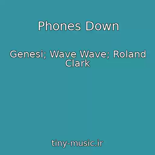کاور آهنگ Phones Down از Genesi; Wave Wave; Roland Clark