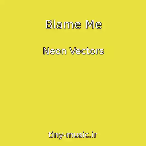 کاور آهنگ Blame Me از Neon Vectors